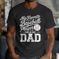 Baseball Dad My Favorite Baseball Player Calls Me Dad Men T-Shirt