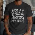 Baseball Dad For Men Vintage I'm A Catch Just Ask My Kids Men T-Shirt Baseball Dad For Men Vintage I'm A Catch Just Ask My Kids Men T-Shirt