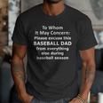 Baseball Dad Quote Excused Absence Letter To Whom Men T-Shirt
