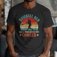 Baseball Dad Like A Regular Dad But Cooler Father's Day Men T-Shirt Baseball Dad Like A Regular Dad But Cooler Father's Day Men T-Shirt