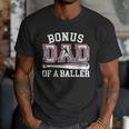 Bonus Dad Shirt Baseball Dad Fathers Day Men T-Shirt Bonus Dad Shirt Baseball Dad Fathers Day Men T-Shirt