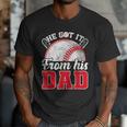 He Got It From His Dad Baseball Dad Legacy Humor Quote Men T-Shirt