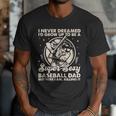 I Never Dreamed I'd Grow Up To Be Sexy Baseball Dad Retro Men T-Shirt