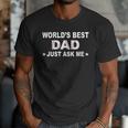 World's Best Dad Just Ask Me Baseball Dad Father's Day Men T-Shirt