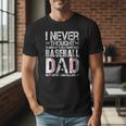 I Never Dreamed I'd Grow Up To Be a Super Sexy Baseball Dads Men T-Shirt