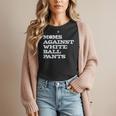 Baseball Moms Against Ball Pants Women T-Shirt