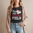 My Heart Is On That Field Baseball Player Baseball Mom Women T-Shirt My Heart Is On That Field Baseball Player Baseball Mom Women T-Shirt