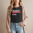 Proudest Baseball Mom Ever Women T-Shirt