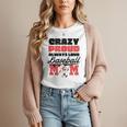 Crazy Proud Always Loud Baseball Mom Saying Women T-Shirt Crazy Proud Always Loud Baseball Mom Saying Women T-Shirt