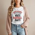 Moms Against Baseball Pants Season Baseball Mom Women T-Shirt Moms Against Baseball Pants Season Baseball Mom Women T-Shirt