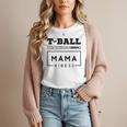 T-Ball Baseball Mom Teeball Mom Mother's Day 2024 Women T-Shirt