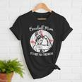 Baseball Mom It's Not For The Weak Funny Baseball Mom Women Women T-Shirt Baseball Mom It's Not For The Weak Funny Baseball Mom Women Women T-Shirt