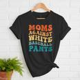 Baseball Moms Against Baseball Pants Groovy Softball Women T-Shirt