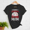 Beware Serious Baseball Mom Game Cheerleading Family Women T-Shirt Beware Serious Baseball Mom Game Cheerleading Family Women T-Shirt