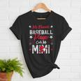 My Favorite Baseball Player Calls Me Mimi For Baseball Mom Women T-Shirt My Favorite Baseball Player Calls Me Mimi For Baseball Mom Women T-Shirt