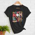 Groovy Ptchers Baseball Mom And Not Afraid To Yell About It Women T-Shirt Groovy Ptchers Baseball Mom And Not Afraid To Yell About It Women T-Shirt