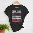 I'm Not Yelling This Is Just My Baseball Mom Voice Sport Women T-Shirt