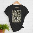 Sassy Baseball Mom Women T-Shirt Sassy Baseball Mom Women T-Shirt