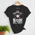 Yes This Is My Son Out Baseball Mom Women T-Shirt Yes This Is My Son Out Baseball Mom Women T-Shirt