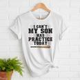 I Can't My Son Has Practice Today Baseball Mom Women T-Shirt