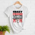 Crazy Proud Always Loud Baseball Mom Saying Premium Women T-Shirt Crazy Proud Always Loud Baseball Mom Saying Premium Women T-Shirt