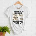 I Didn't Plan On Becoming a Baseball Mom Baseball Women T-Shirt