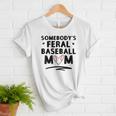 Loudmouth Baseball Mama ShirtSomebody's Feral Baseball Mom Women T-Shirt