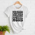 Who Needs Umpires When We Have Baseball Moms Baseball Women T-Shirt Who Needs Umpires When We Have Baseball Moms Baseball Women T-Shirt
