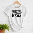 Somebody's Loud Mouth Baseball Mama Baseball Mom Women T-Shirt Somebody's Loud Mouth Baseball Mama Baseball Mom Women T-Shirt