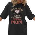 Ain’t No Drama Just a Loud & Proud Baseball Mom Women T-Shirt