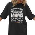 Baseball Mom We Don´t Just Look Crazy Baseball Player Women T-Shirt Baseball Mom We Don´t Just Look Crazy Baseball Player Women T-Shirt