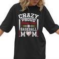 Crazy Proud Always Loud Baseball Mom Mother's Day Women T-Shirt