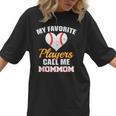 My Favorite Players Call Me MomMom Baseball Mom Mom Women T-Shirt