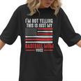 I'm Not Yelling This Is Just My Baseball Mom Voice Sport Women T-Shirt