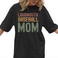 Loudmouth Baseball Mom Sports Cute Text Women T-Shirt