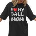 I LOVE MY BASEBALL MOM Women T-Shirt I LOVE MY BASEBALL MOM Women T-Shirt