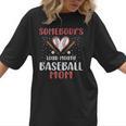 Somebody’s Loud Mouth Baseball Mom Women T-Shirt