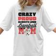 Crazy Proud Always Loud Baseball Mom Saying Premium Women T-Shirt Crazy Proud Always Loud Baseball Mom Saying Premium Women T-Shirt