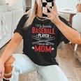 My Favorite Baseball Player Calls Me Mom Baseball Moms Women T-Shirt My Favorite Baseball Player Calls Me Mom Baseball Moms Women T-Shirt