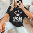 Yes This Is My Son Out Baseball Mom Women T-Shirt Yes This Is My Son Out Baseball Mom Women T-Shirt