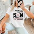 I Don't Care If My Son Is Embarrassed Baseball Mom Women T-Shirt