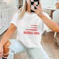 I Never Dreamed I Would Be a Super Sexy Baseball Mom Sport Women T-Shirt I Never Dreamed I Would Be a Super Sexy Baseball Mom Sport Women T-Shirt