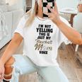 I'm Not Yelling This Is Baseball Mom Baseball Women T-Shirt I'm Not Yelling This Is Baseball Mom Baseball Women T-Shirt