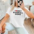 I Love Hot Baseball Moms Red Heart Women T-Shirt I Love Hot Baseball Moms Red Heart Women T-Shirt