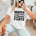 Moms Against Baseball Pants Baseball Mom Cool Women T-Shirt Moms Against Baseball Pants Baseball Mom Cool Women T-Shirt