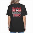 Baseball Mom Since 1990 Women's T-Shirt Back Print Baseball Mom Since 1990 Women's T-Shirt Back Print