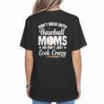 Baseball Mom We Don´t Just Look Crazy Baseball Player Women's T-Shirt Back Print
