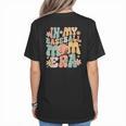 In My Baseball Mom Era Women's T-Shirt Back Print