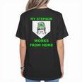 Baseball Mom Quote My Stepson Works From Home Women's T-Shirt Back Print