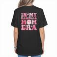 Coquette Bow In My Baseball Mom Era Baseball Mama Mother Day Women's T-Shirt Back Print Coquette Bow In My Baseball Mom Era Baseball Mama Mother Day Women's T-Shirt Back Print